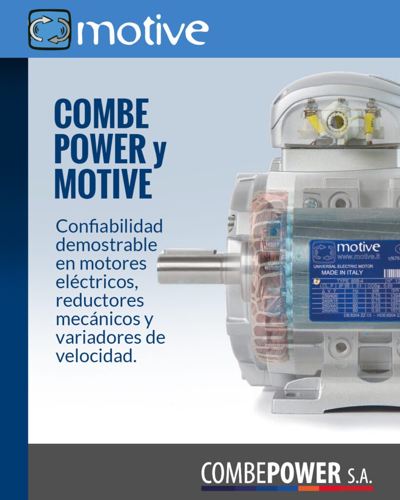 COMBE POWER y Motive: "Confiabilidad demostrable en motores eléctricos, reductores mecánicos y variadores de velocidad". 1 MOTIVE. COMBE POWER SA